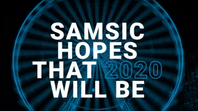 Samsic hopes that your 2020 will be...